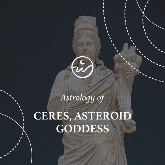 Your Deepest Needs | Asteroid Goddess Ceres