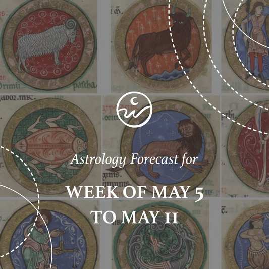 The Astrology for the Week: May 5 to May 11