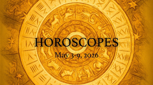 Weekly Horoscopes May 3–9, 2026