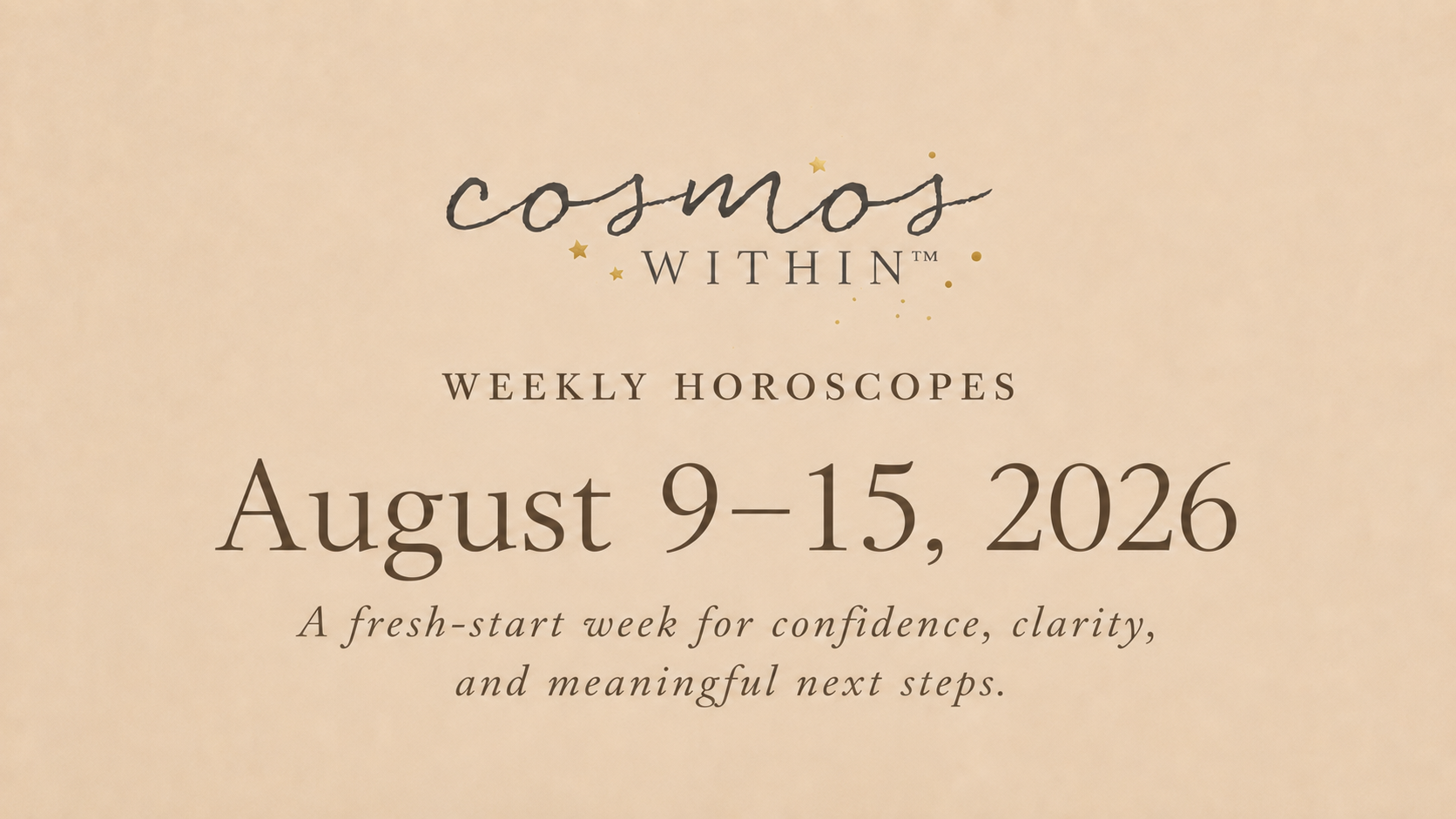 Weekly Horoscopes: August 9–15, 2026