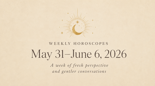 Weekly Horoscopes: May 31–June 6, 2026 (All 12 Signs)