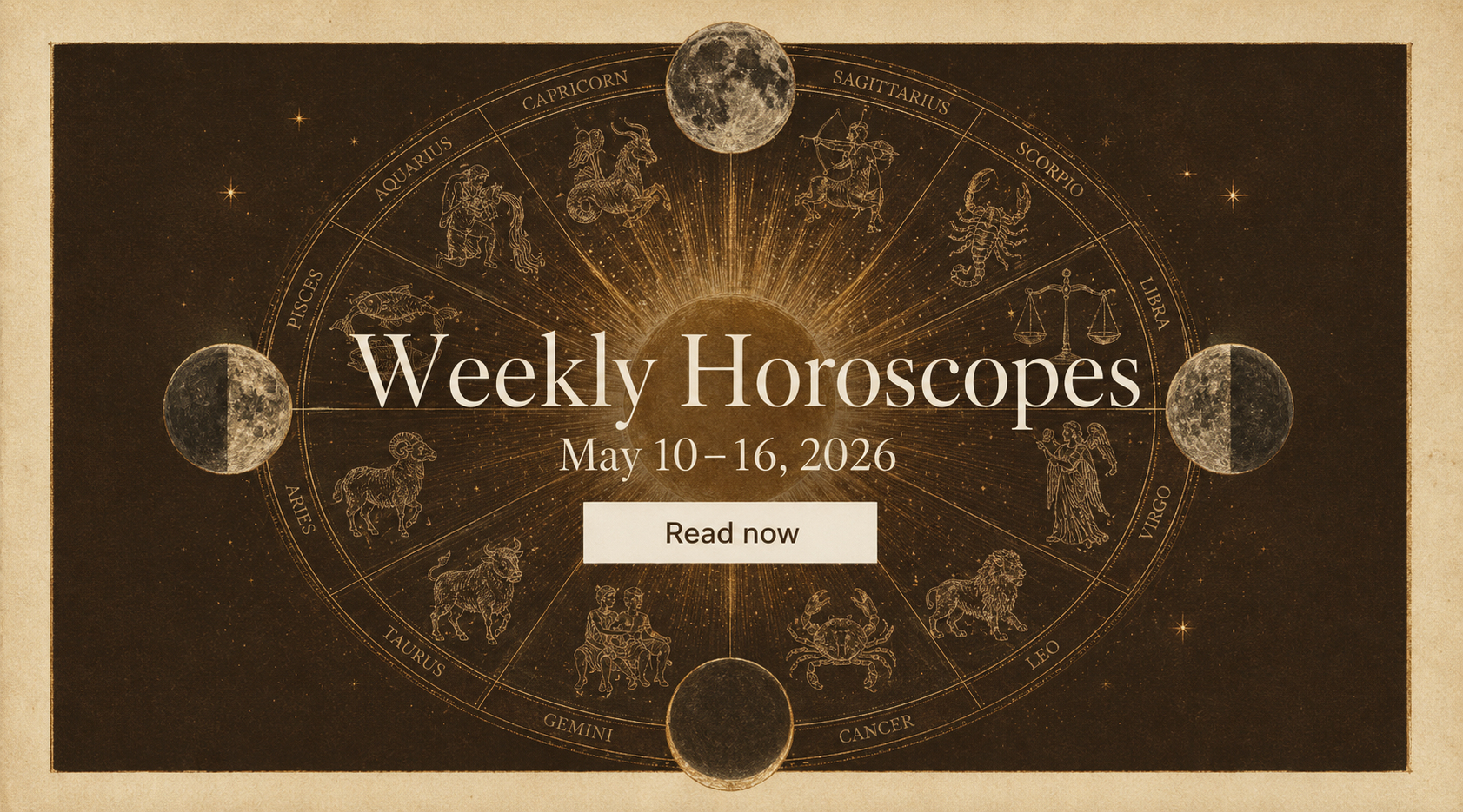 Weekly Horoscopes: May 10–16, 2026 (All 12 Signs)